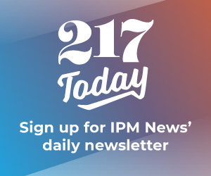 217 Today: Sign up for IPM News' daily newsletter